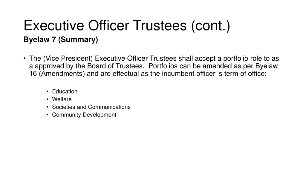 executive officer trustees cont byelaw 7 summary