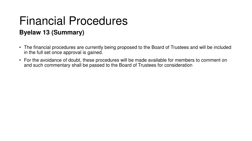 financial procedures byelaw 13 summary