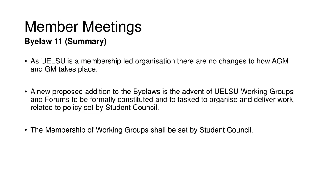 member meetings byelaw 11 summary