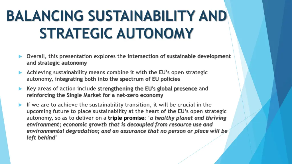 balancing sustainability and strategic autonomy