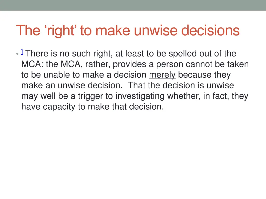 the right to make unwise decisions