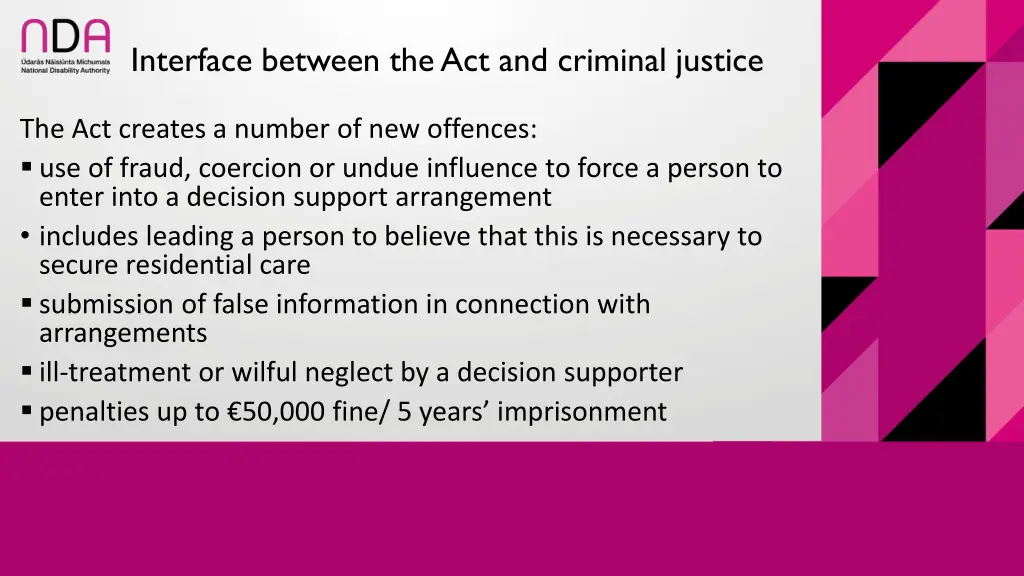 interface between the act and criminal justice