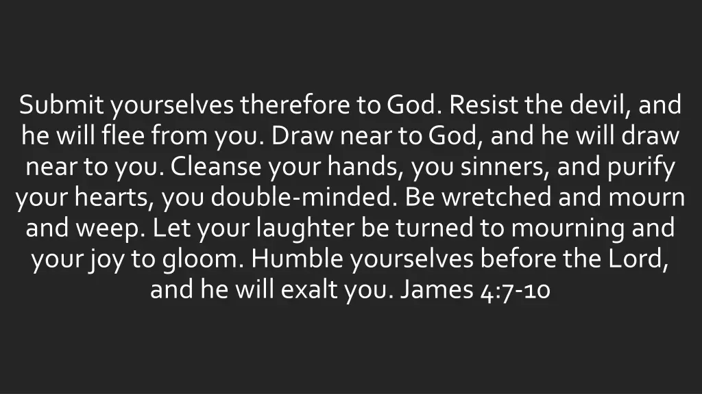 submit yourselves therefore to god resist