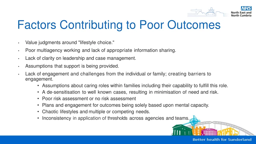 factors contributing to poor outcomes