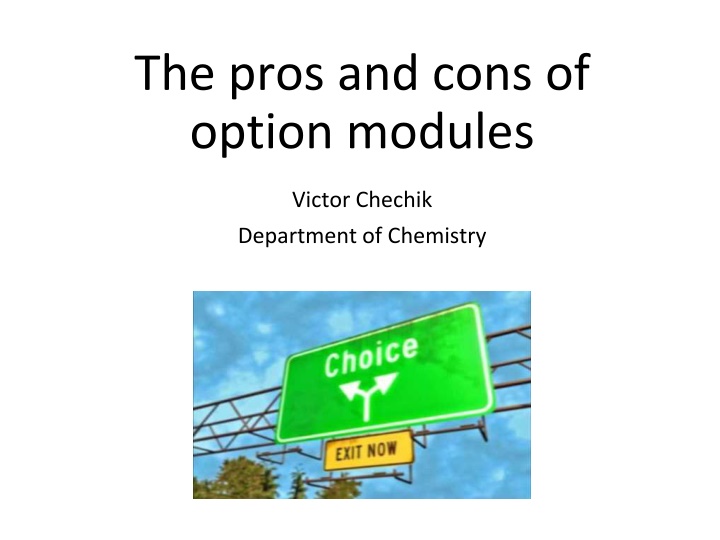 the pros and cons of option modules