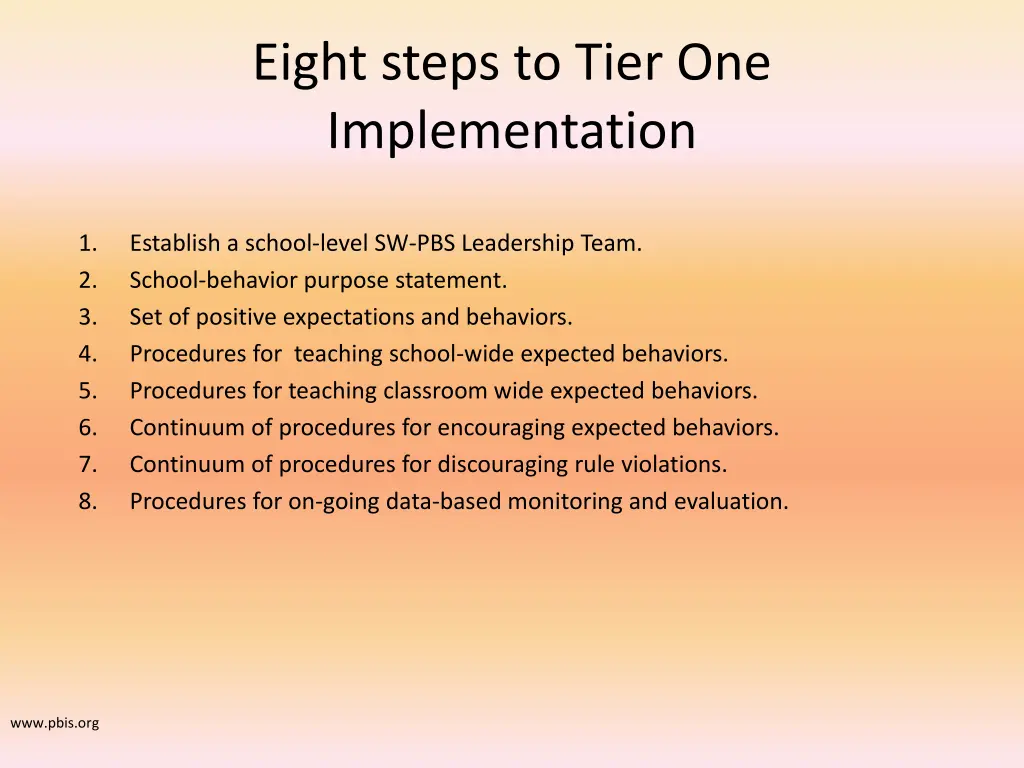 eight steps to tier one implementation