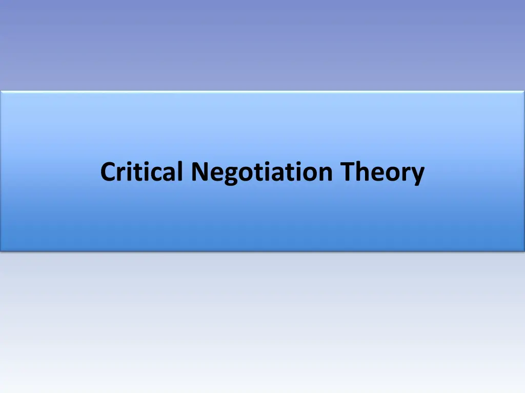 critical negotiation theory