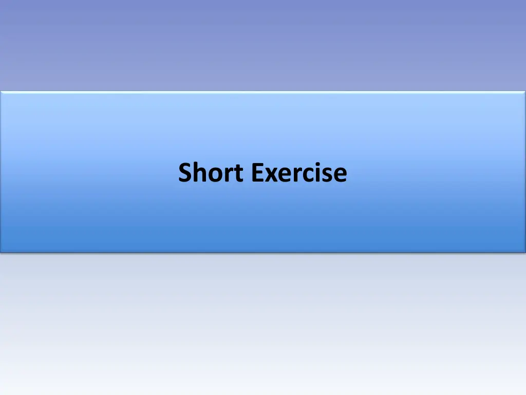 short exercise