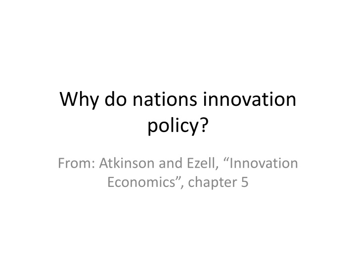 why do nations innovation policy