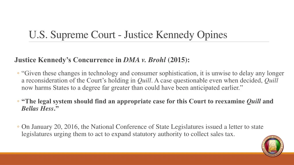 u s supreme court justice kennedy opines