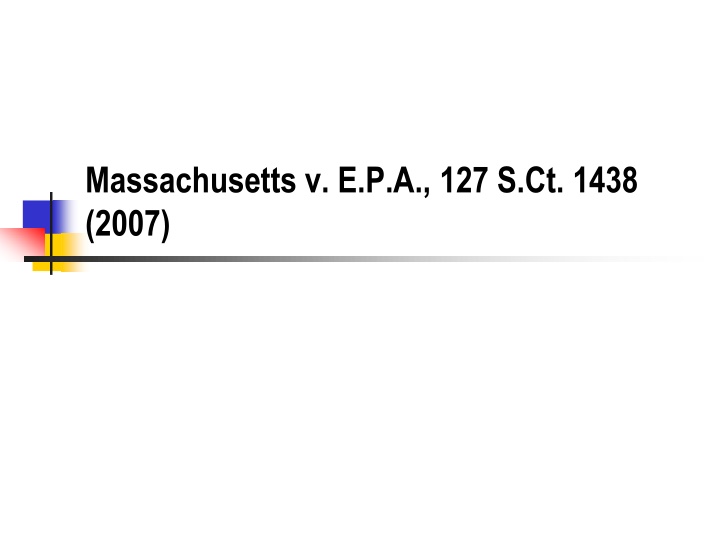 massachusetts v e p a 127 s ct 1438 2007