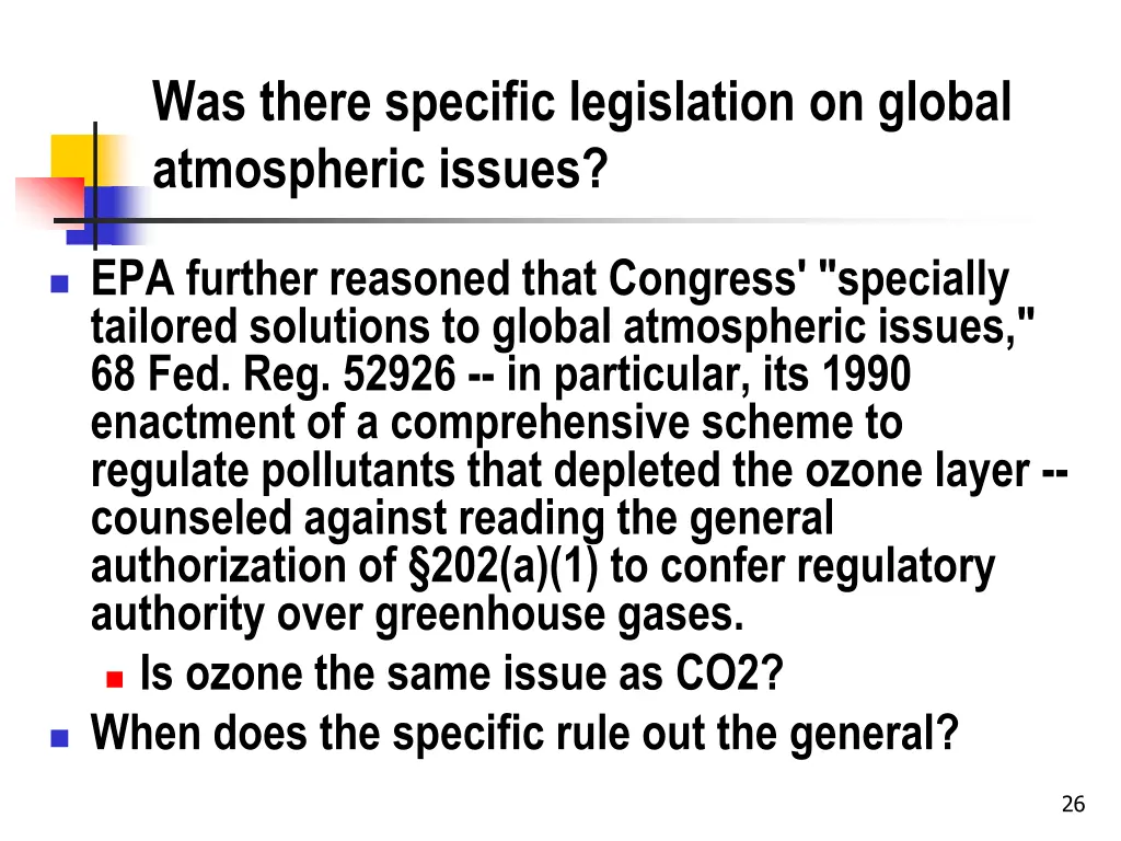 was there specific legislation on global