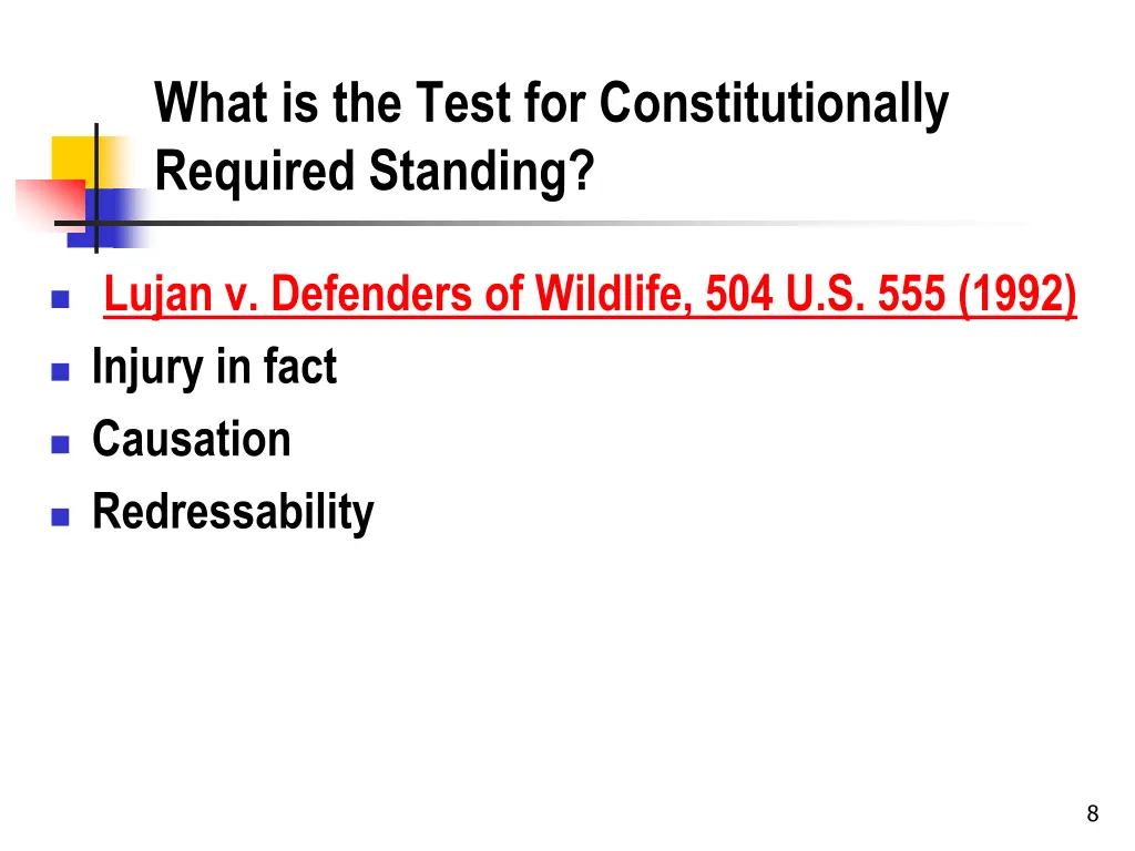 what is the test for constitutionally required