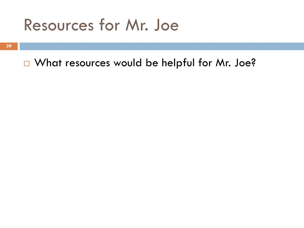 resources for mr joe