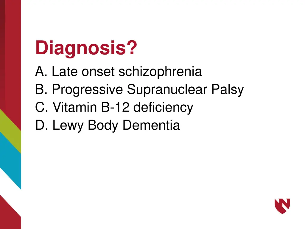 diagnosis a late onset schizophrenia