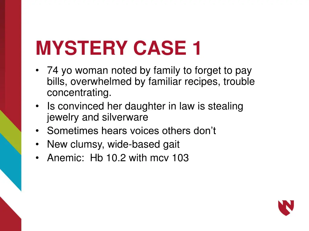 mystery case 1 74 yo woman noted by family