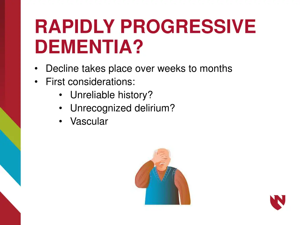 rapidly progressive dementia decline takes place