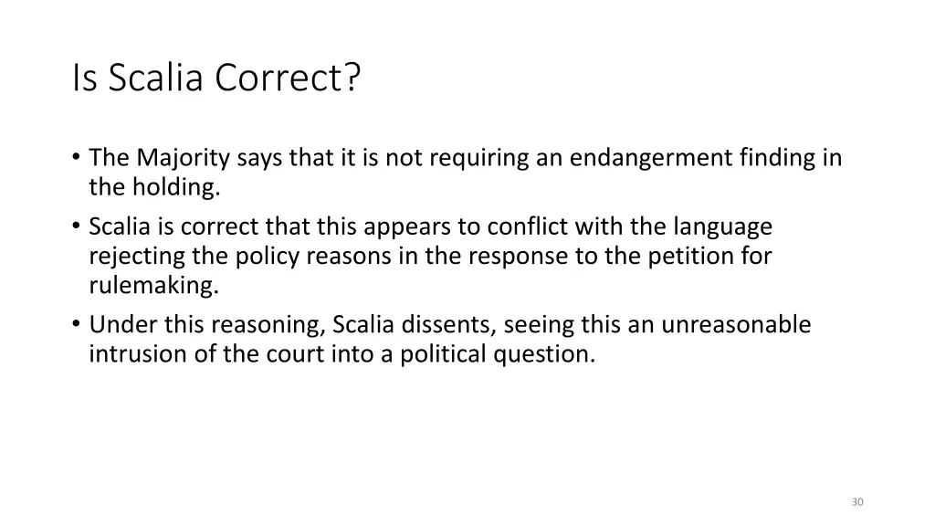 is scalia correct