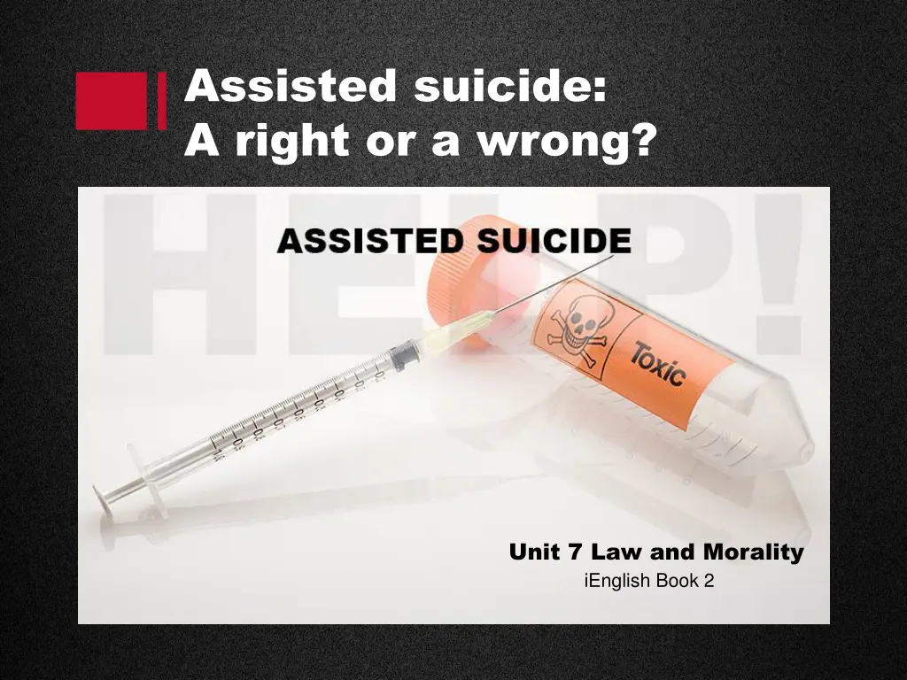 assisted suicide a right or a wrong