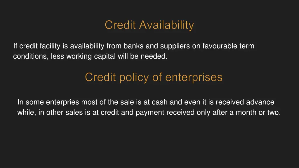 if credit facility is availability from banks