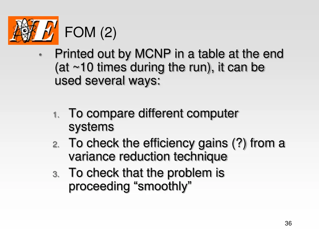 fom 2 printed out by mcnp in a table