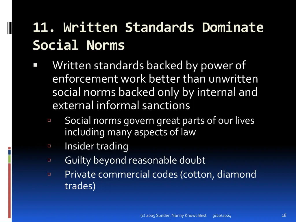 11 written standards dominate social norms