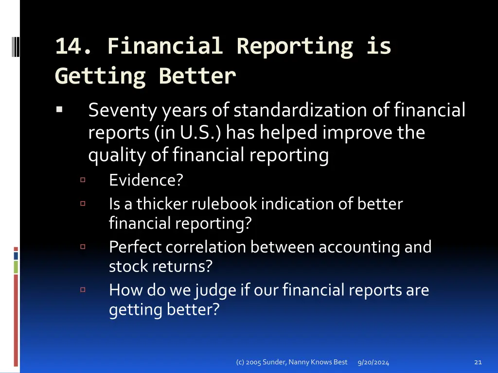 14 financial reporting is getting better seventy