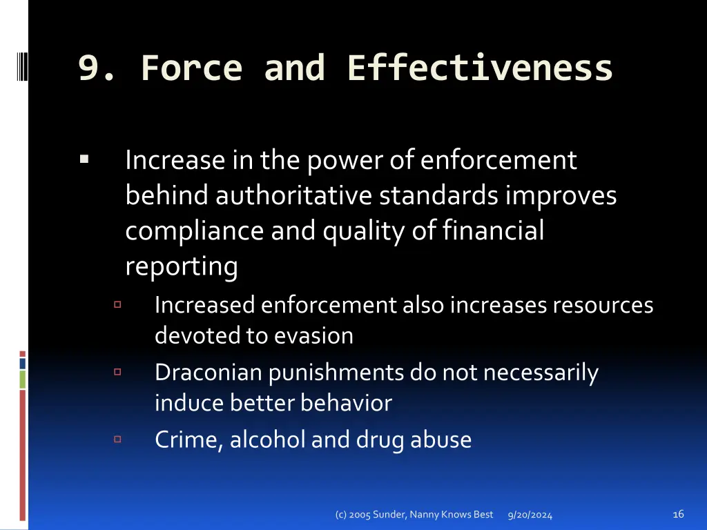 9 force and effectiveness