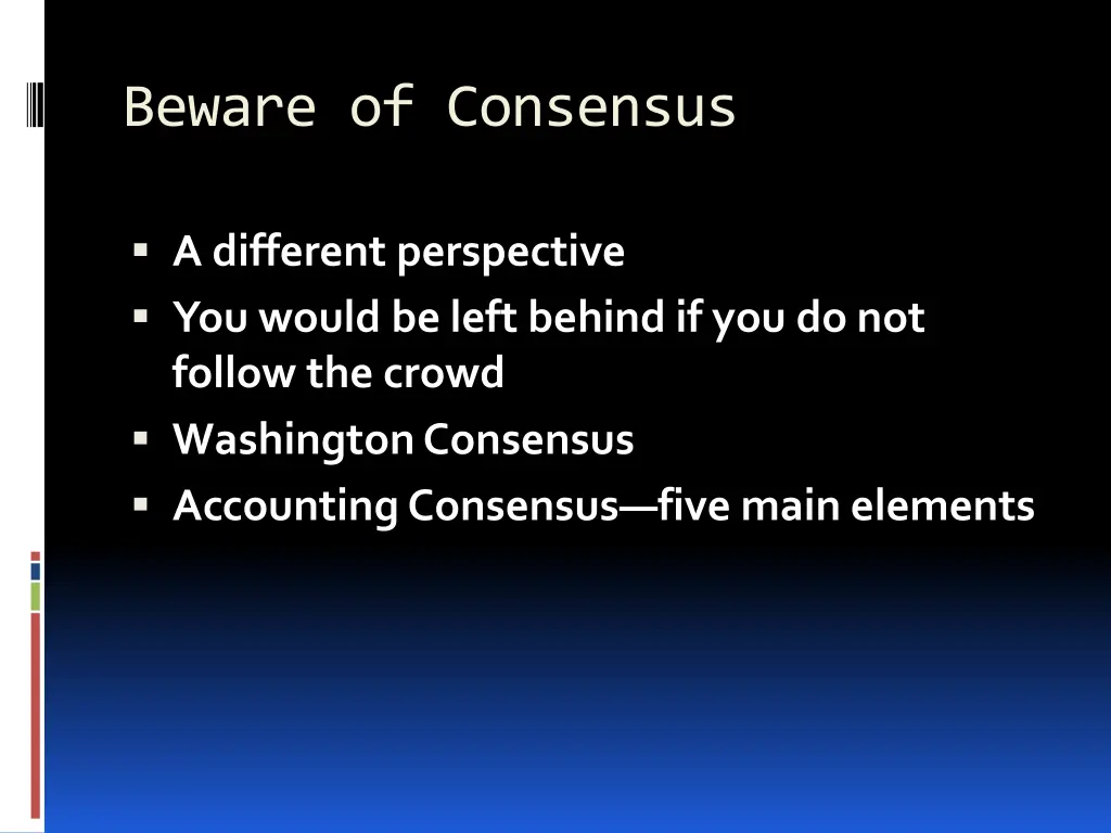 beware of consensus