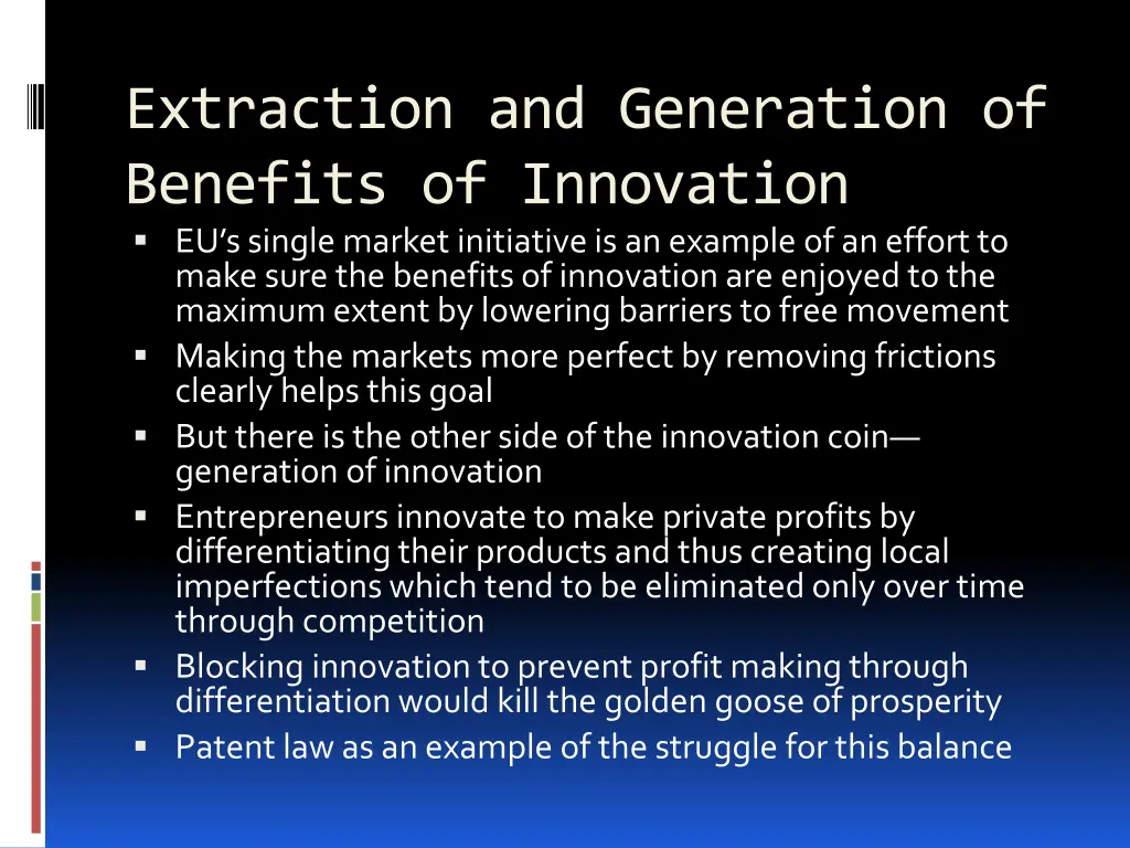 extraction and generation of benefits