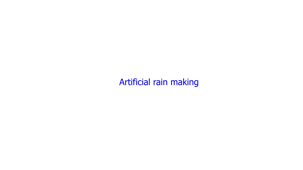 artificial rain making