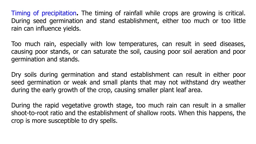 timing of precipitation the timing of rainfall