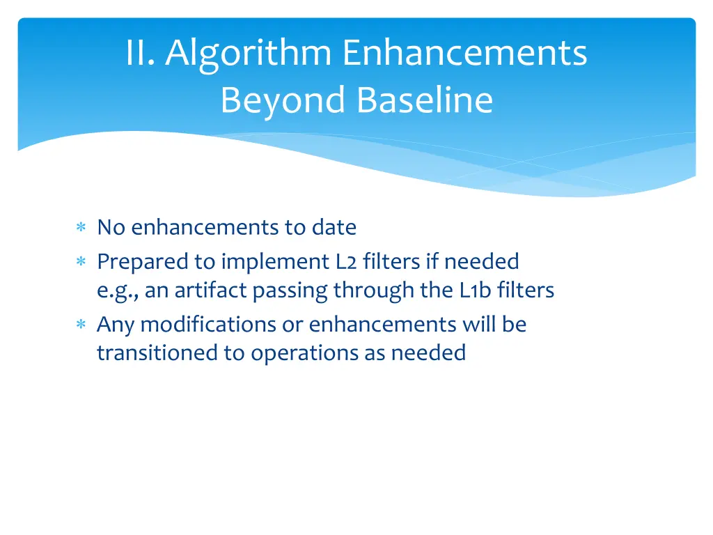 ii algorithm enhancements beyond baseline