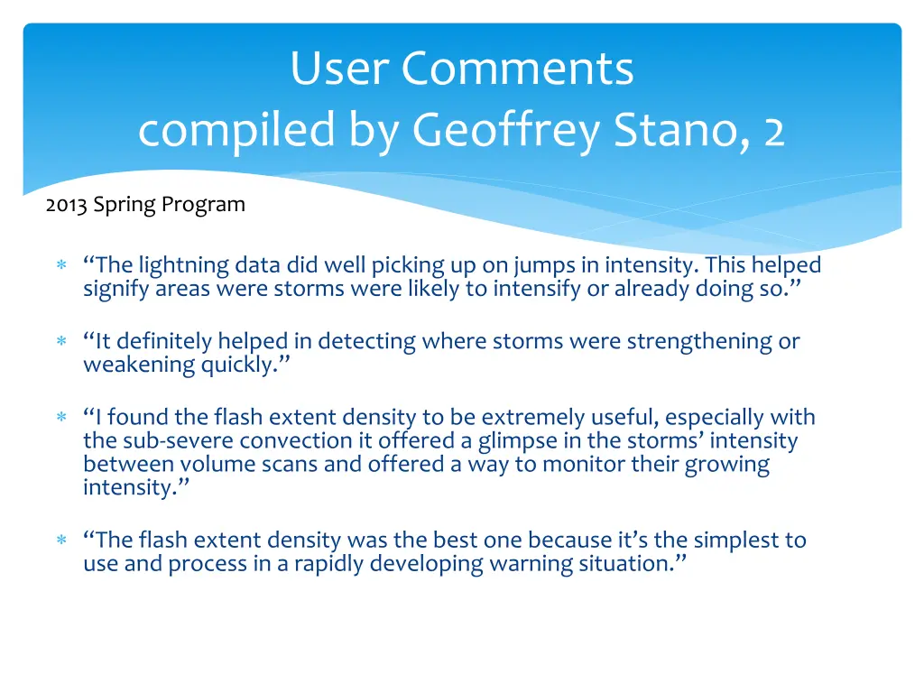 user comments compiled by geoffrey stano 2