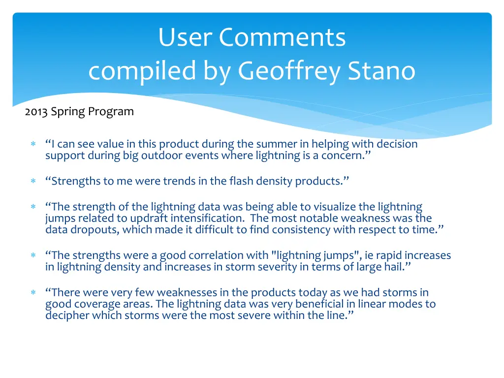 user comments compiled by geoffrey stano