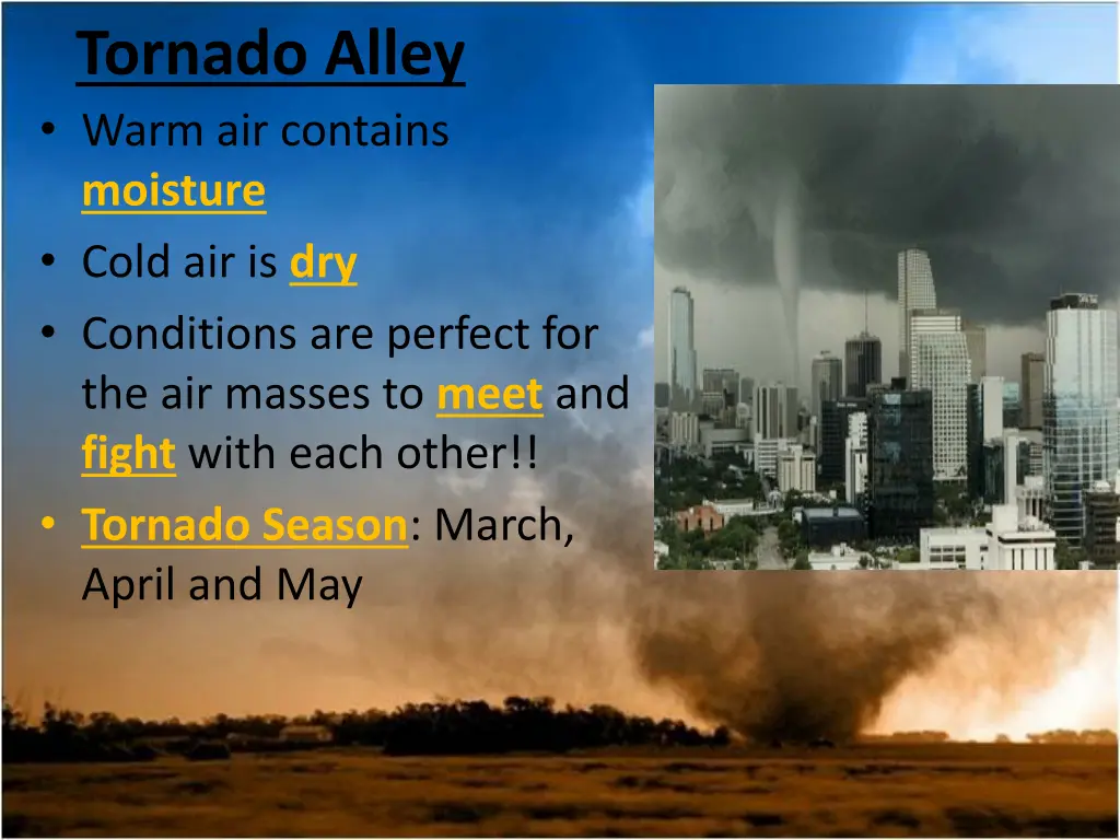 tornado alley warm air contains moisture cold