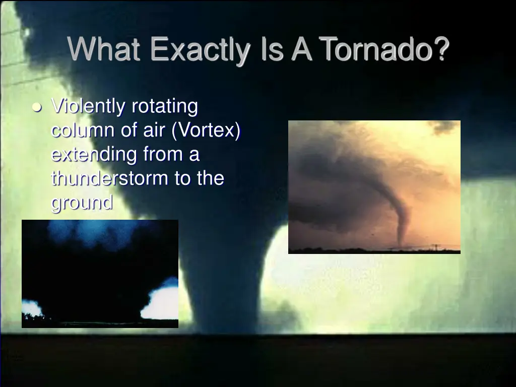 what exactly is a tornado