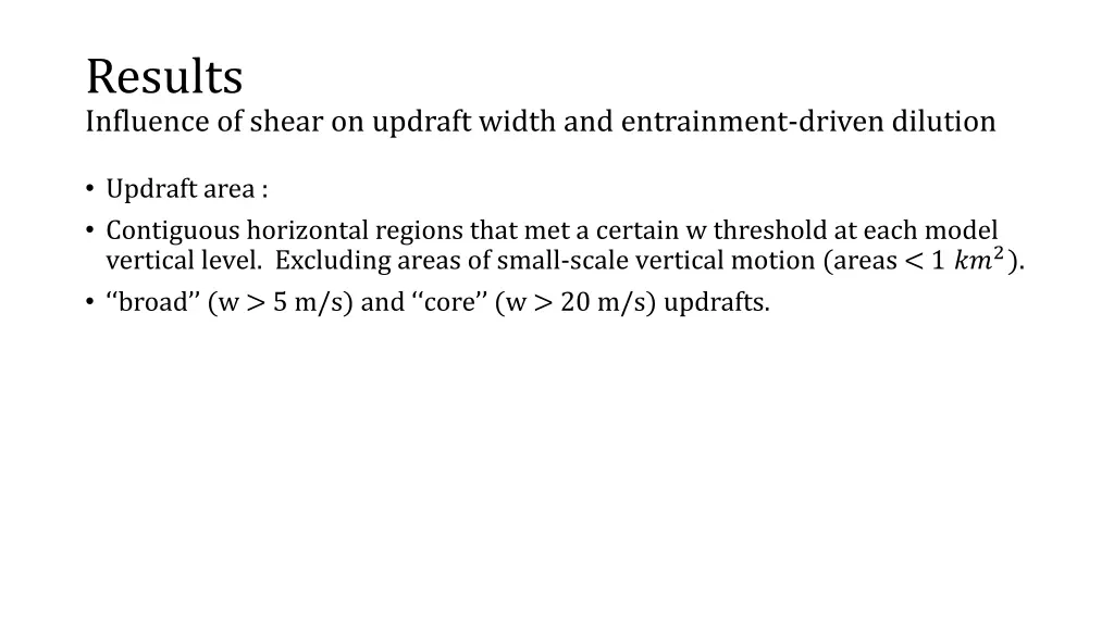 results influence of shear on updraft width