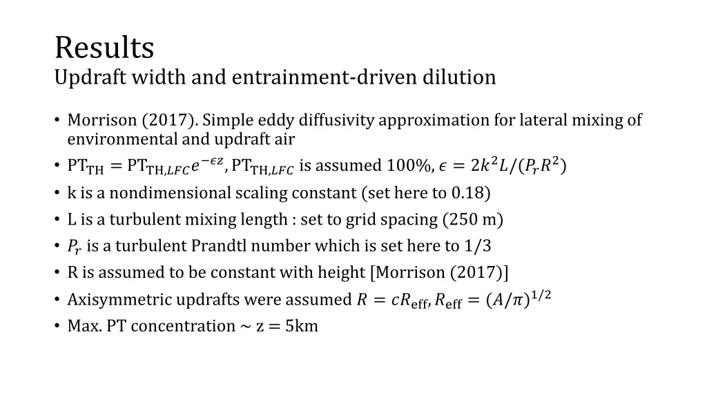 results updraft width and entrainment driven