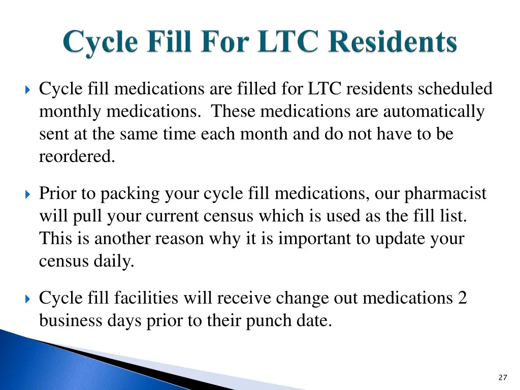 cycle fill medications are filled