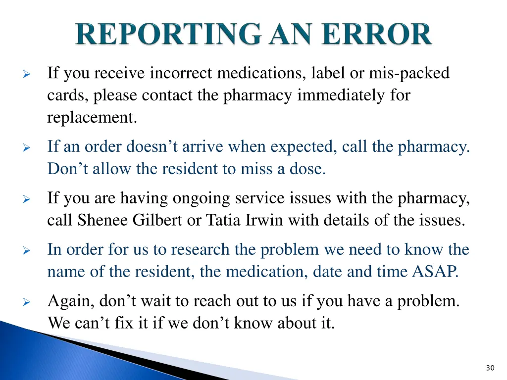 if you receive incorrect medications label