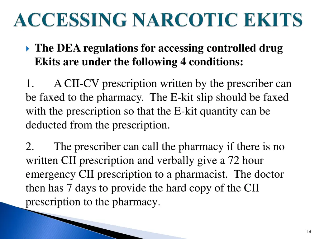 the dea regulations for accessing controlled drug