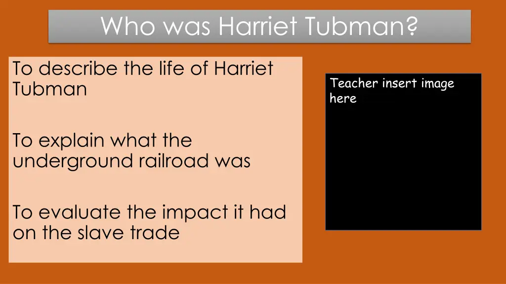 who was harriet tubman