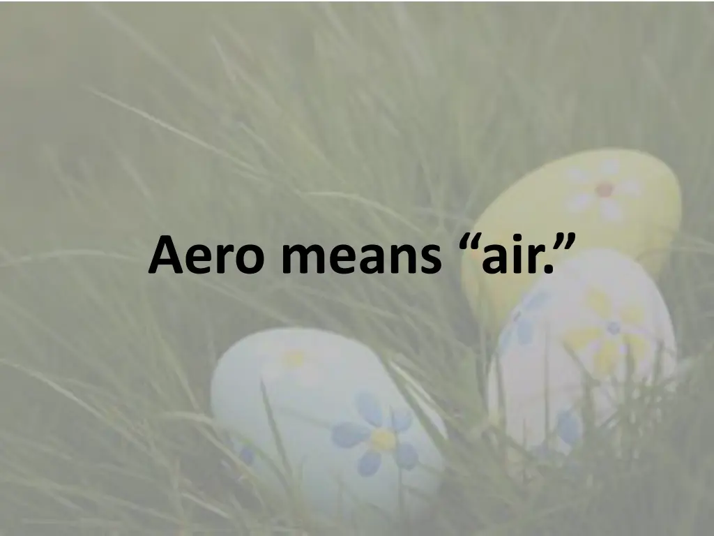 aero means air