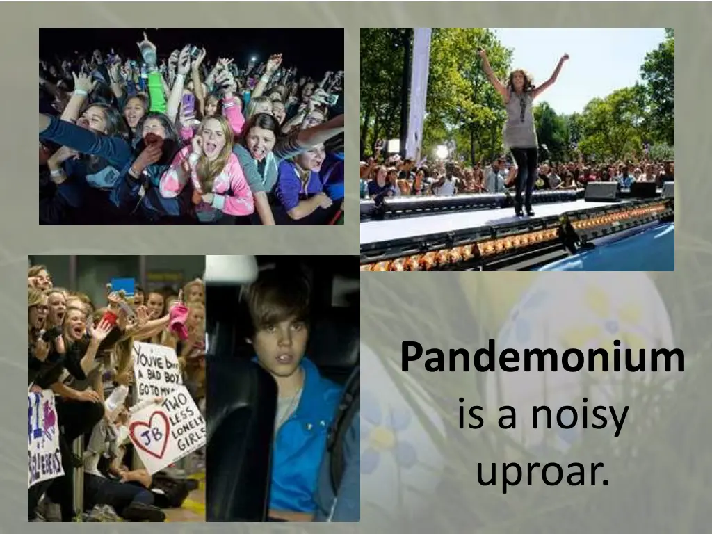 pandemonium is a noisy uproar