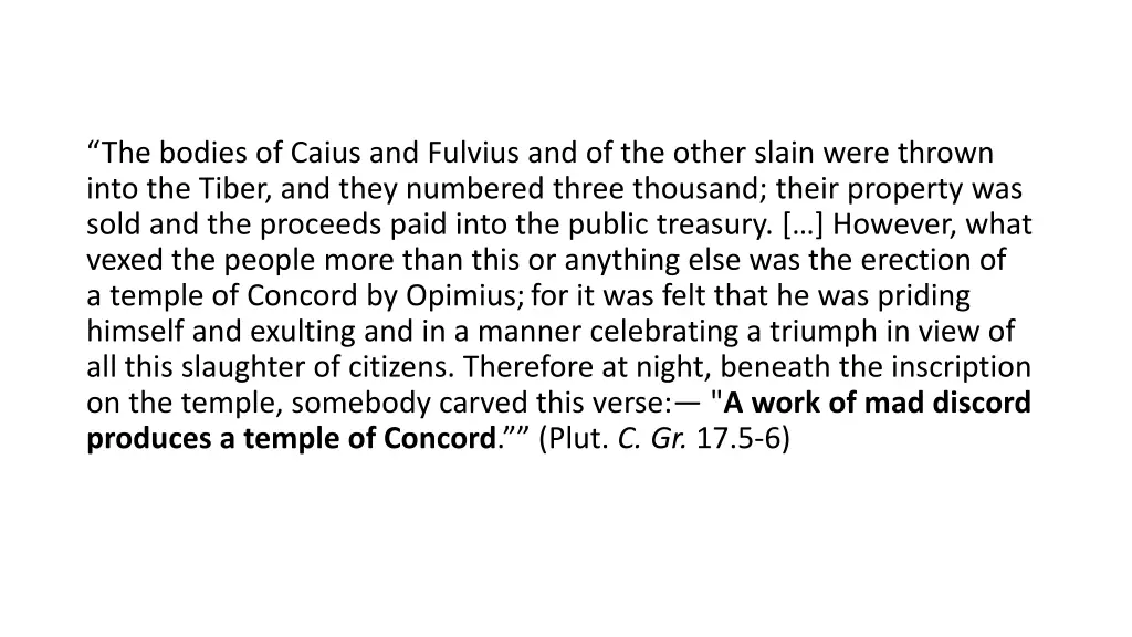 the bodies of caius and fulvius and of the other