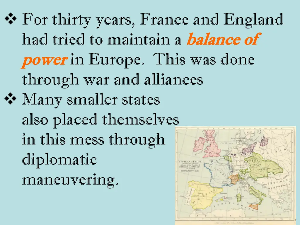 for thirty years france and england had tried