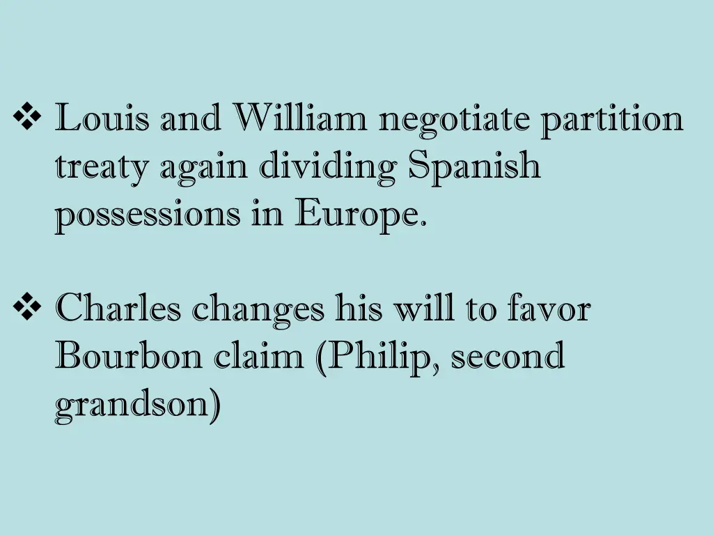 louis and william negotiate partition treaty