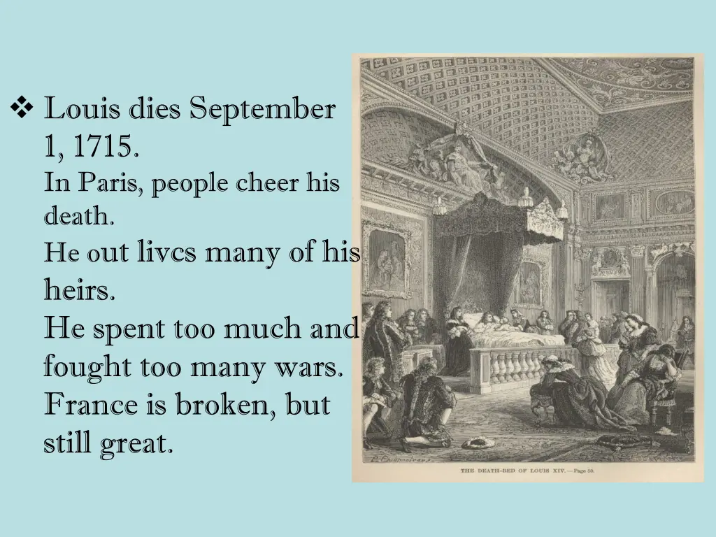 louis dies september 1 1715 in paris people cheer