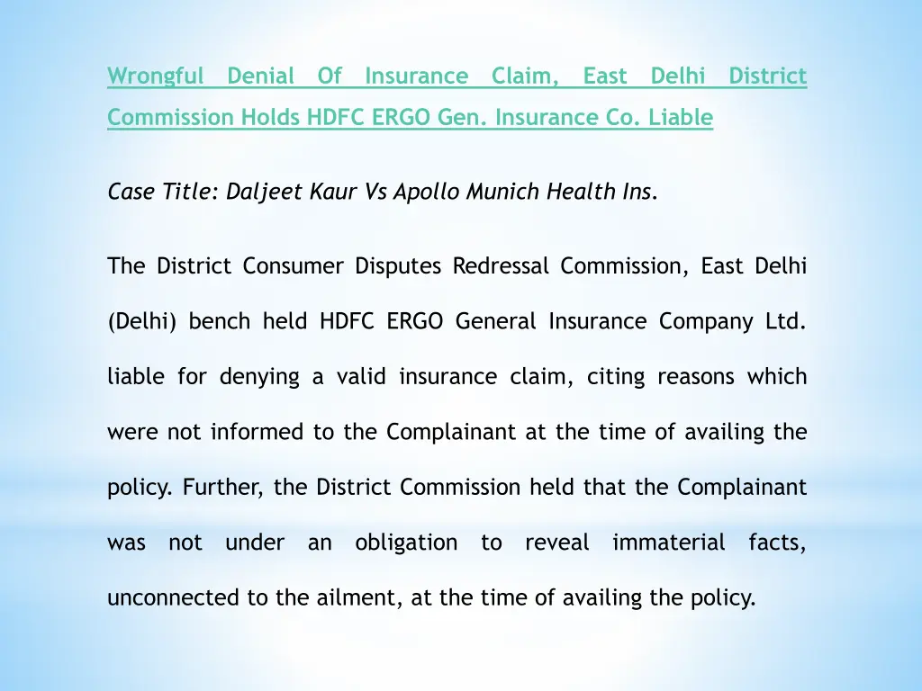 wrongful denial of insurance claim east delhi